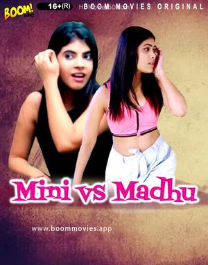 Mini Vs Madhu 2022