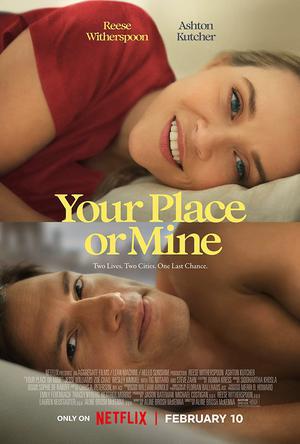 Your Place Or Mine 2023 Netflix